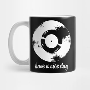 Have A Nice Day White Retro Vinyl Record Mug